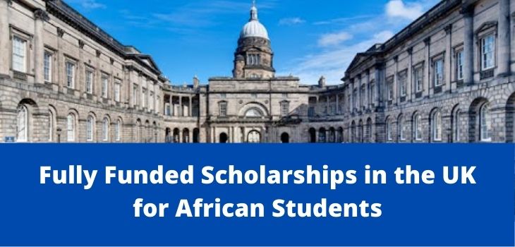 East African Students Scholarships, UK-2022
