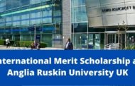 Latest Anglia Ruskin Merit Scholarships, UK-2022