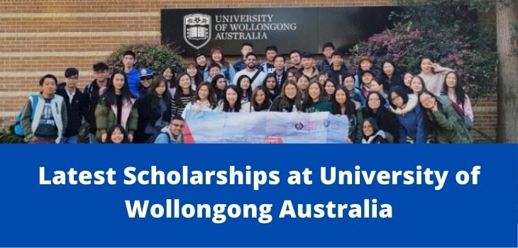 ✓ Latest Scholarships at University of Wollongong Australia
