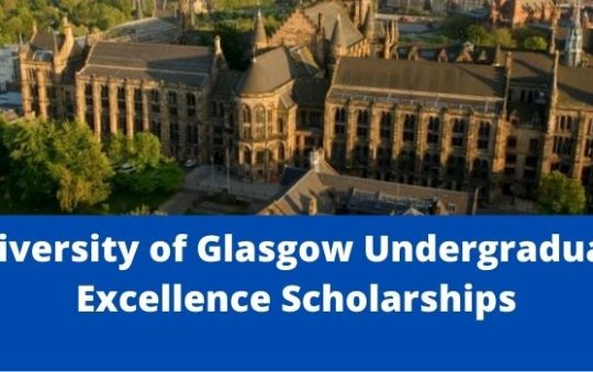 ✅ University of Glasgow Undergraduate Excellence Scholarships 2022