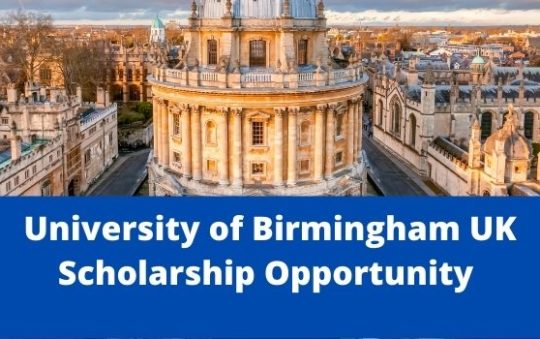 University of Birmingham Scholarships, UK-2022