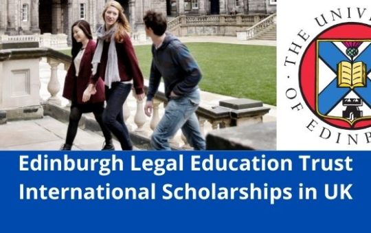 Edinburgh Legal Education Trust Scholarship,UK-2022