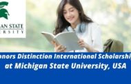 ✅ Honors Distinction International Scholarships at Michigan State University, USA
