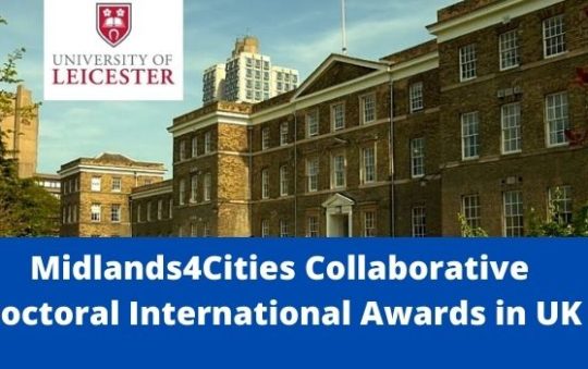 ✅ Midlands4Cities Collaborative Doctoral International Awards in UK