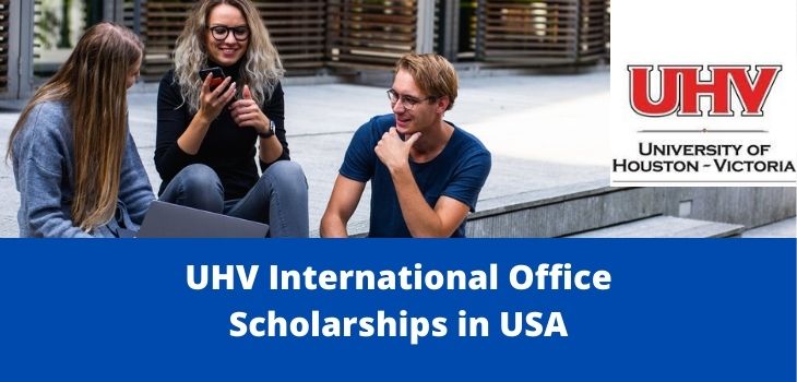 UHV Latest Undergraduate Scholarships, USA-2022
