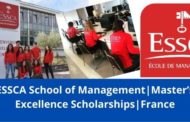 ✅ ESSCA School of Management | Master’s Excellence International Scholarships | France | 2022-2023