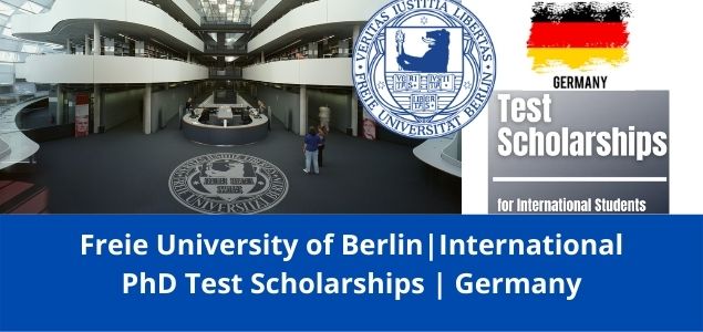 University of Berlin PhD Scholarships, Germany-2022