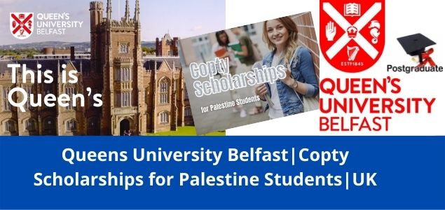Copty Postgraduate Scholarships for Palestine Students, UK-2022
