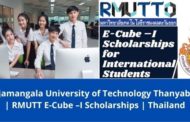 ✅ Rajamangala University of Technology Thanyaburi | RMUTT E-Cube –I Undergraduate / Postgraduate Scholarships | Thailand | 2022-2023