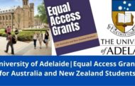 ✅ University of Adelaide | Undergraduate Equal Access Grants for Australia and New Zealand Students | Australia | 2022-2023