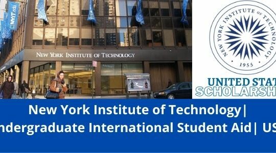 New York Institute of Technology Latest Undergraduate Scholarships, USA 2022