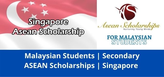 Latest Secondary ASEAN Scholarships, Singapore-2022